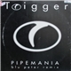 Trigger - Pipemania - Blu Peter Remix